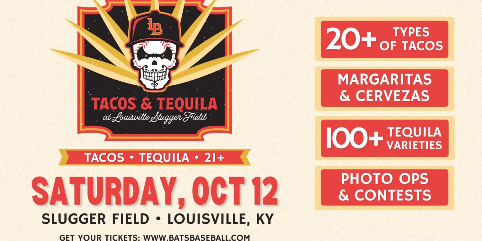 Tacos & Tequila at Louisville Slugger Field Saturday, October 12, 2024